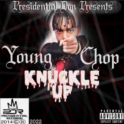 Knuckle Up (feat. Presidential Don) [Explicit]