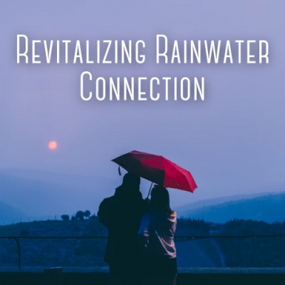 Revitalizing Rainwater Connection