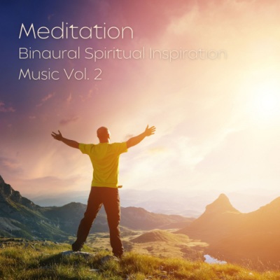 Meditation: Binaural Spiritual Inspiration Music Vol. 2