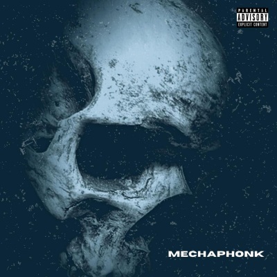 Mechaphonk (Explicit)