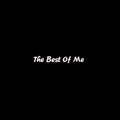 The Best Of Me