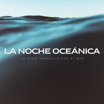 La Noche Oceánica: Un Viaje Tranquilo Por El Mar