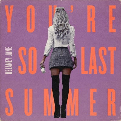 You're So Last Summer