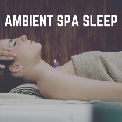 Ambient Spa Sleep