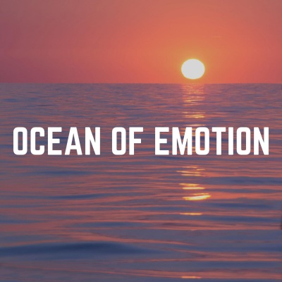 Ocean of Emotion