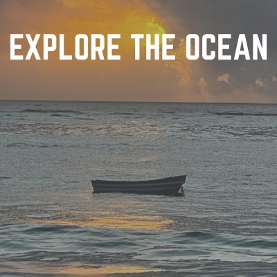 Explore the Ocean