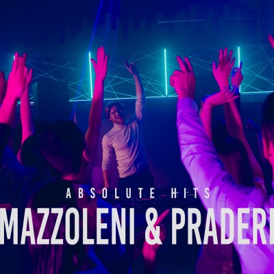 Mazzoleni & Praderi - Absolute Hits