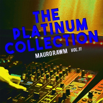 Mauro Rawn - The Platinum Collection Vol.11