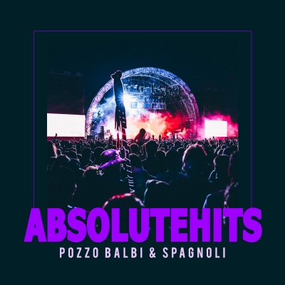 Pozzo Balbi & Spagnoli - Absolute Hits