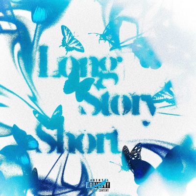 Long Story Short (Explicit)