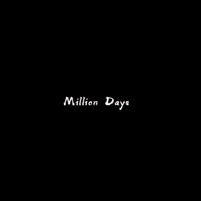 Million Days