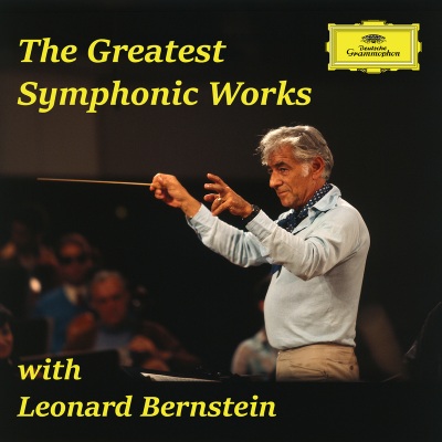 The Greatest Symphonic Works with Leonard Bernstein