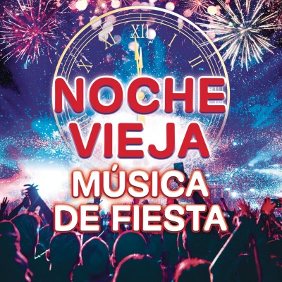 Nochevieja Música de Fiesta (Explicit)