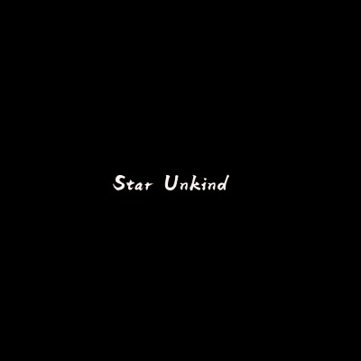 Star Unkind