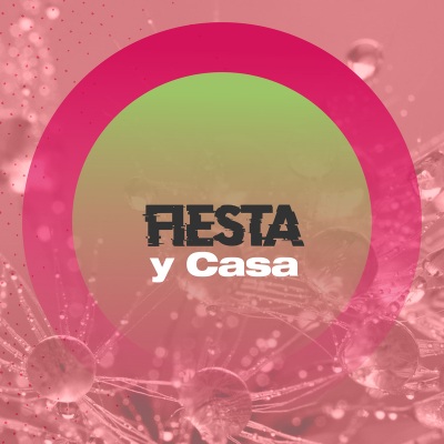 Fiesta y casa (Explicit)