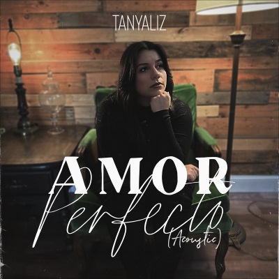 Amor Perfecto (Acoustic)