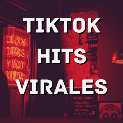 TikTok Hits Virales