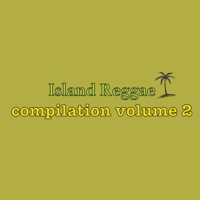 Island Reggae Compilation, Vol. 2