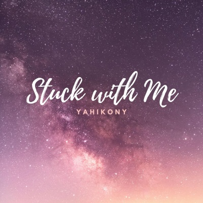 Stuck with Me