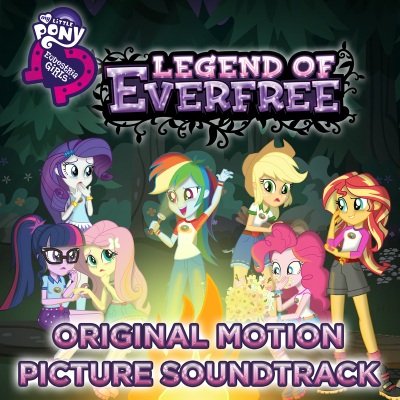 Legend Of Everfree - EP (Français / Original Motion Picture Soundtrack)