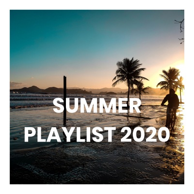 Summer Playlist 2020 (Explicit)