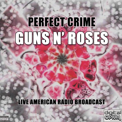 Perfect Crime (Live) [Explicit]