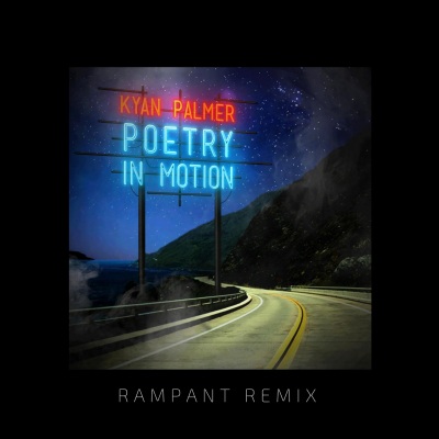 Poetry in Motion (RAMPANT Remix)