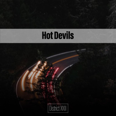 Hot Devils District XXIII