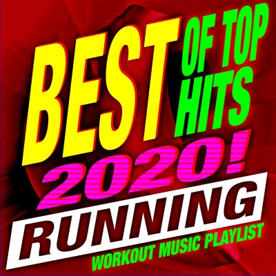 Best of Top Hits 2020! Running Workout Music Playlist