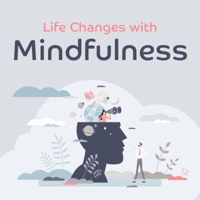 Life Changes with Mindfulness (Spiritual Realization, Transcendent Vibes Awakening of the Spirit, Yoga Meditation)