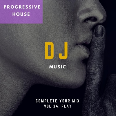 DJ Music - Complete Your Mix, Vol. 34