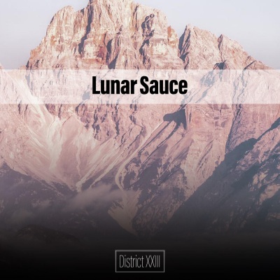 Lunar Sauce District XXIII