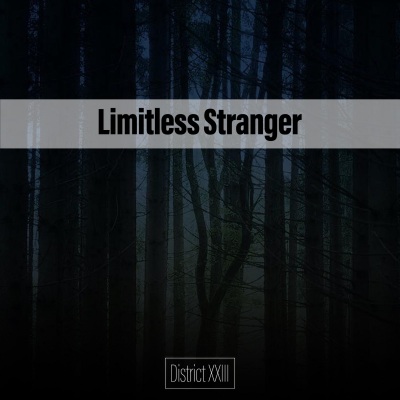 Limitless Stranger District XXIII