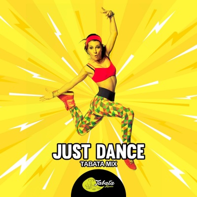 Just Dance (Tabata Mix)