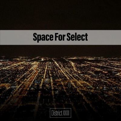 Space For Select District XXIII