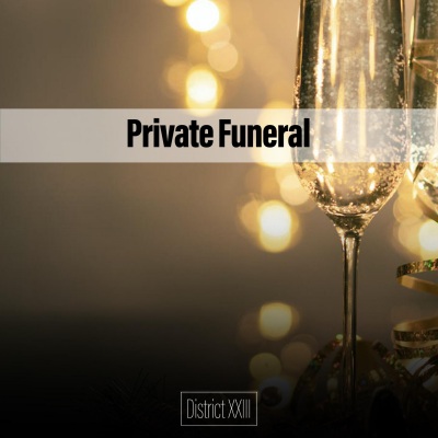 Private Funeral District XXIII