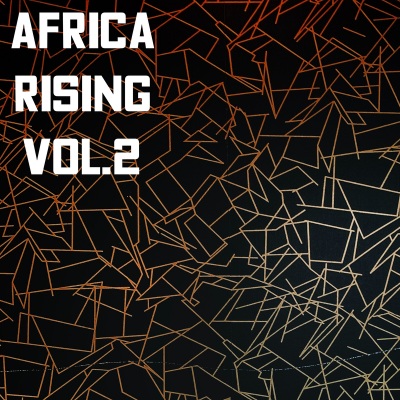 Africa Rising Vol.2 (Explicit)