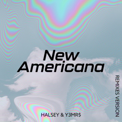 New Americana (Y3MR$ Remix Version)