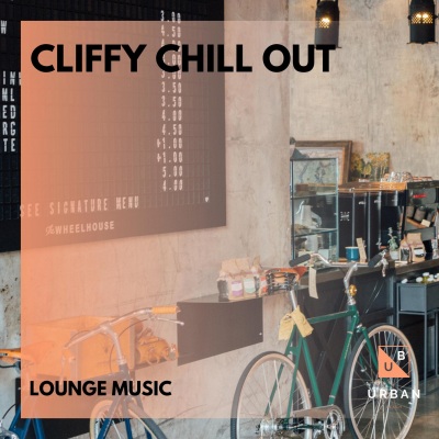 Cliffy Chill Out - Lounge Music