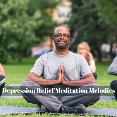 Depression Relief Meditation Melodies