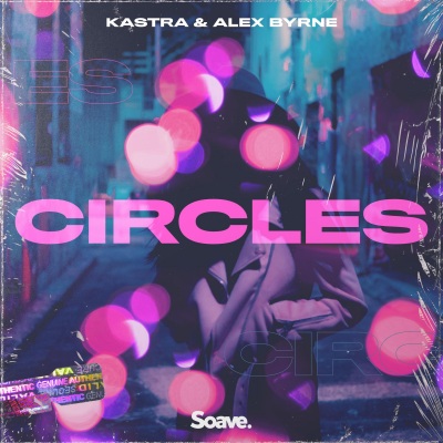 Circles-Kastra & Alex Byrne