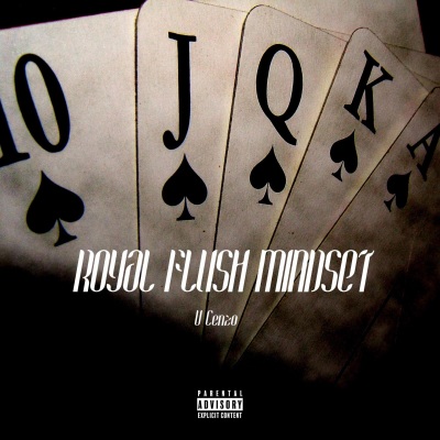 Royal Flush Mindset (Explicit)