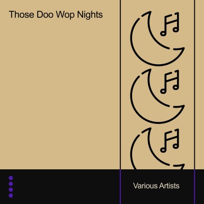 Those Doo Wop Nights