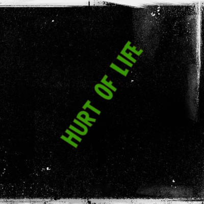 hurt of life