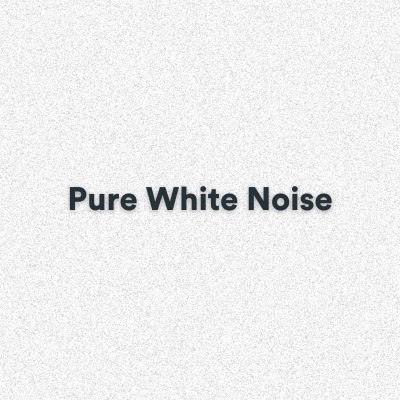 Pure White Noise (Soothing White Noise for Focus and Relaxation)