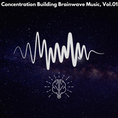 Concentration Building Brainwave Music, Vol. 01