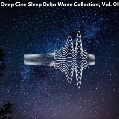 Deep Cine Sleep Delta Wave Collection, Vol. 01