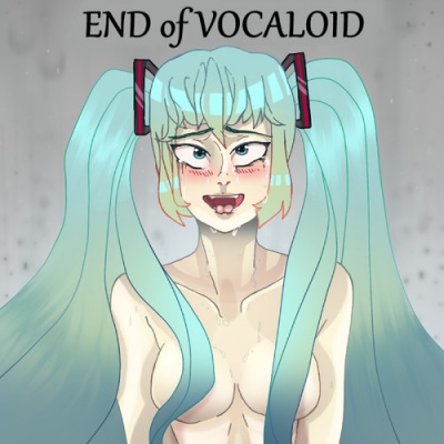 End of VOCALOID (Explicit)