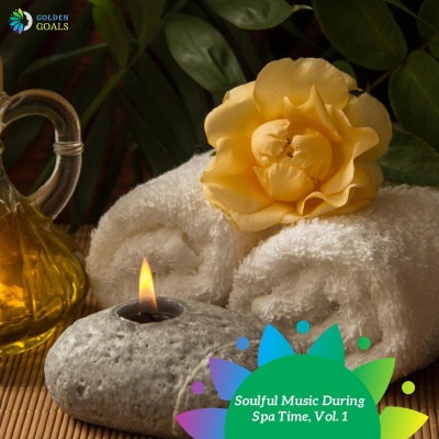 Soulful Music During Spa Time, Vol. 1