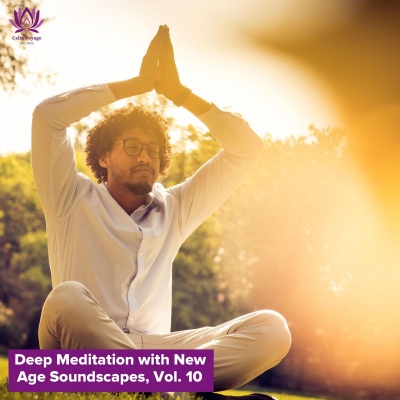 Deep Meditation with New Age Soundscapes, Vol. 10